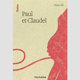 Paul et claudel