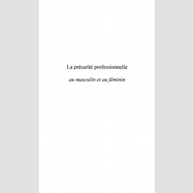 La précarité professionnelle au masculin et au féminin