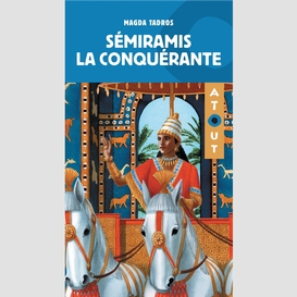 Sémiramis la conquérante