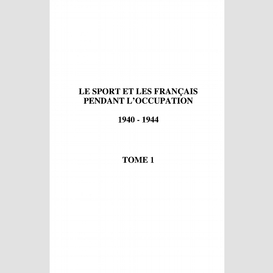Le sport et les français pendant l'occupation 1940-1944