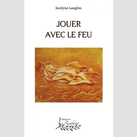 Jouer avec le feu