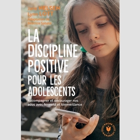 Discipline positive pour les adolescents