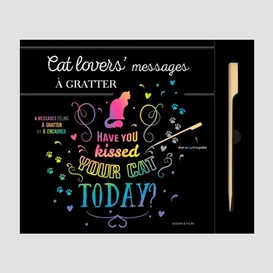 Cat lovers' messages a gratter