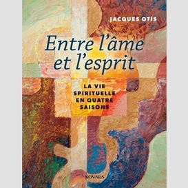 Entre l'âme et l'esprit