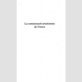 La communauté arménienne de france 1920-1950