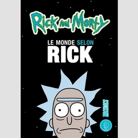 Rick and morty -le monde selon rick