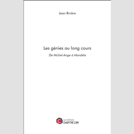 Les génies au long cours