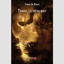 Tsavo, le résilient