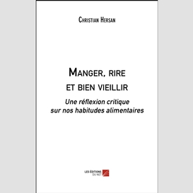 Manger, rire et bien vieillir