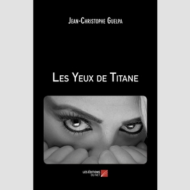 Les yeux de titane