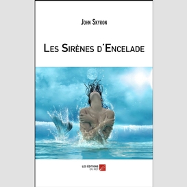 Les sirènes d'encelade