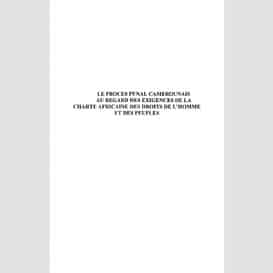 Le procès pénal camerounais au regard des exigences de la ch