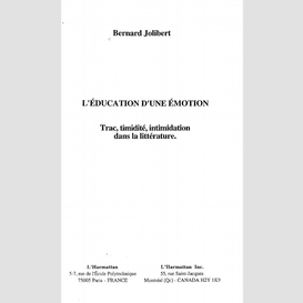 L'éducation d'une émotion