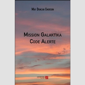 Mission galaktika - code alerte
