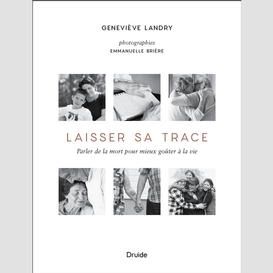 Laisser sa trace