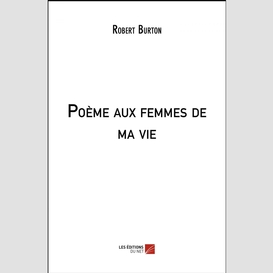 Poème aux femmes de ma vie