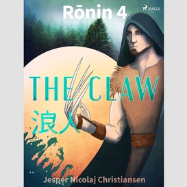 Ronin 4 - the claw