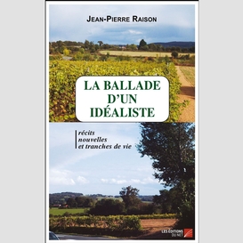 La ballade d'un idéaliste