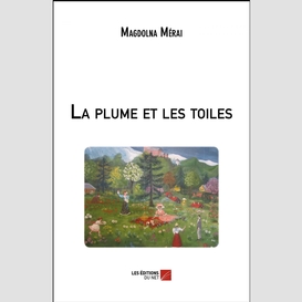 La plume et les toiles