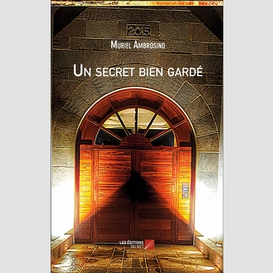 Un secret bien gardé