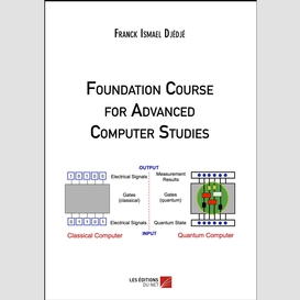 Foundation course for advanced computer studies