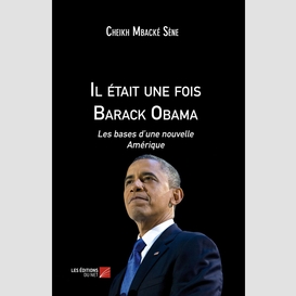 Il était une fois barack obama