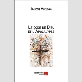 Le code de dieu et l'apocalypse