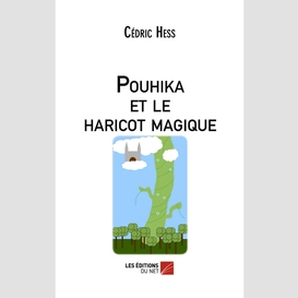 Pouhika et le haricot magique