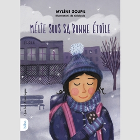 Mélie sous sa bonne étoile