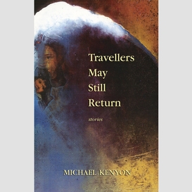 Travellers may still return
