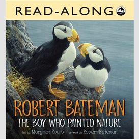 Robert bateman: the boy who painted nature