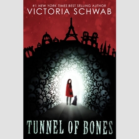 Tunnel of bones (city of ghosts #2)