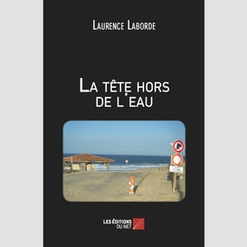 La tête hors de l'eau