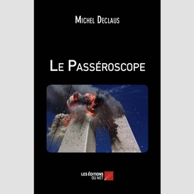 Le passéroscope