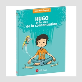 Hugo et cles de concentration