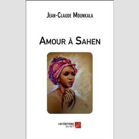 Amour à sahen