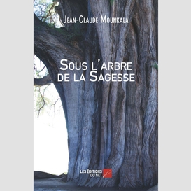 Sous l'arbre de la sagesse