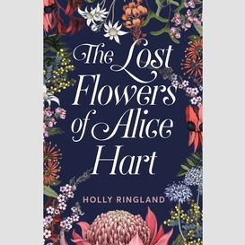 The lost flowers of alice hart