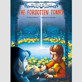 The fate of the elves 3: the forgotten tombs