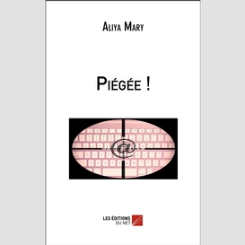 Piégée !