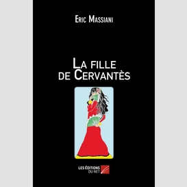 La fille de cervantès