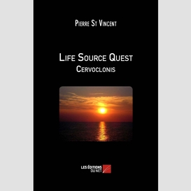 Life source quest - cervoclonis