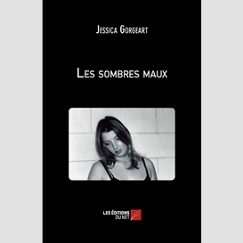 Les sombres maux