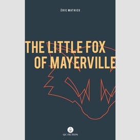 The little fox of mayerville