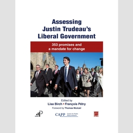 Assessing justin trudeau's liberal government