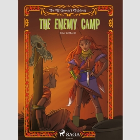 The elf queen s children 5: the enemy camp