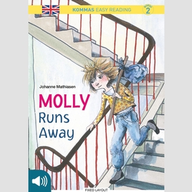 Kommas easy reading: molly runs away - niv. 2