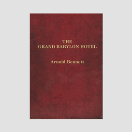 The grand babylon hotel