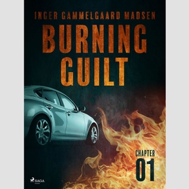 Burning guilt - chapter 1