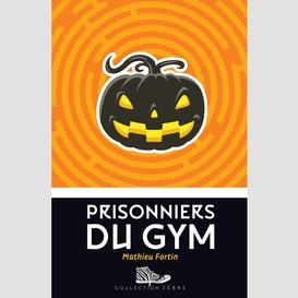 Prisonniers du gym
